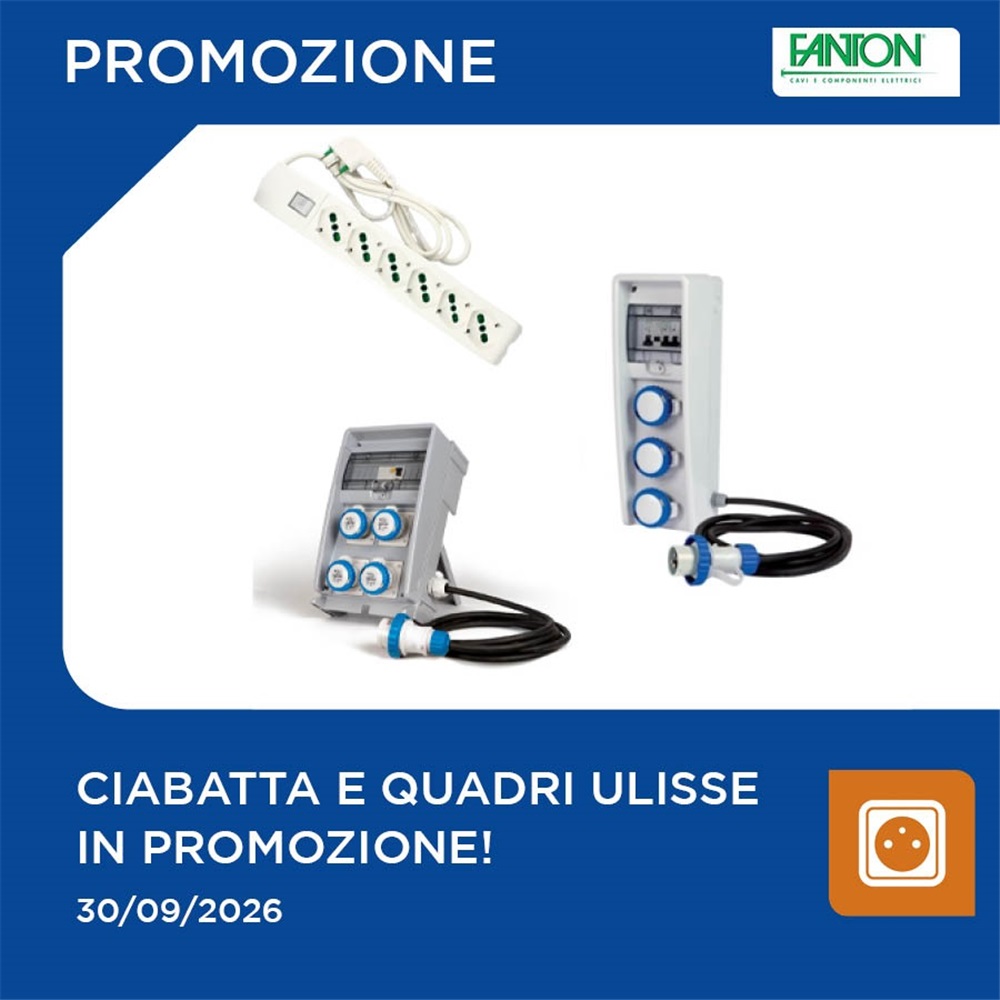Ciabatta e quadri da cantiere Fanton in offerta!