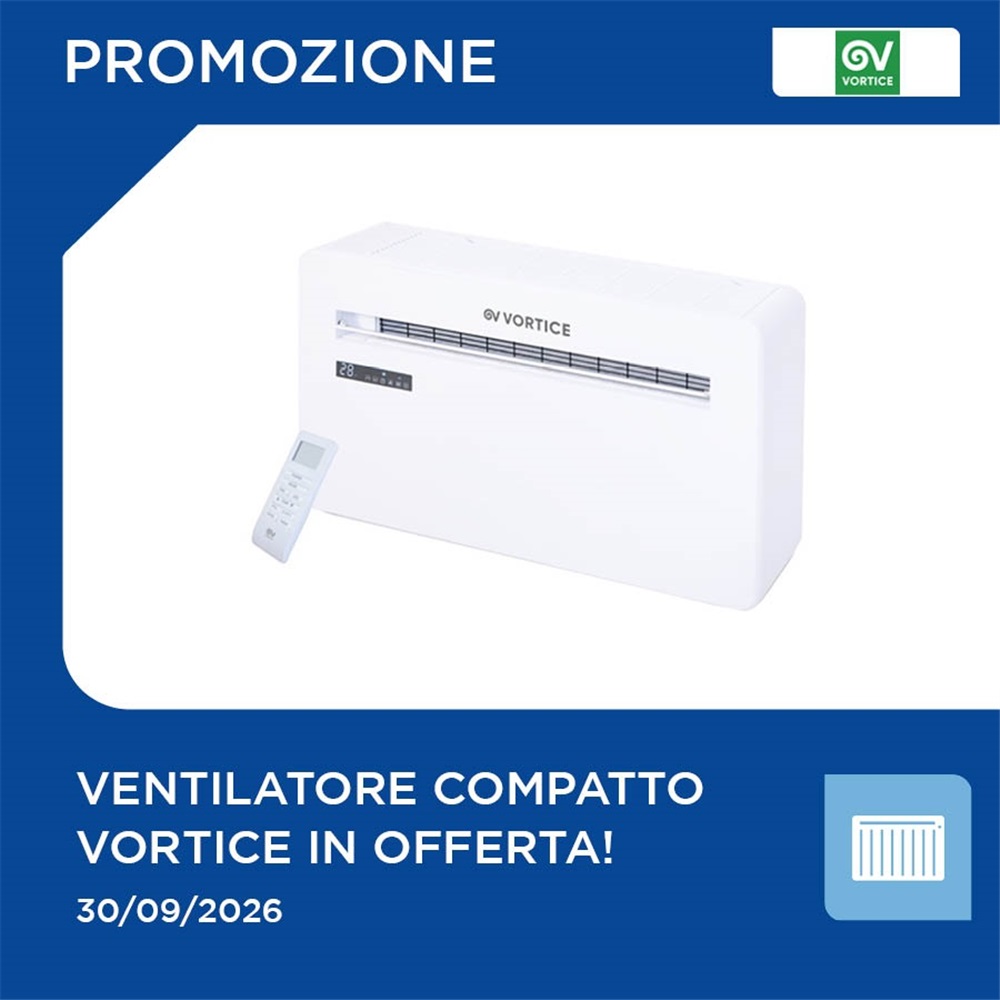 Ventilatore compatto Vortice in offerta!