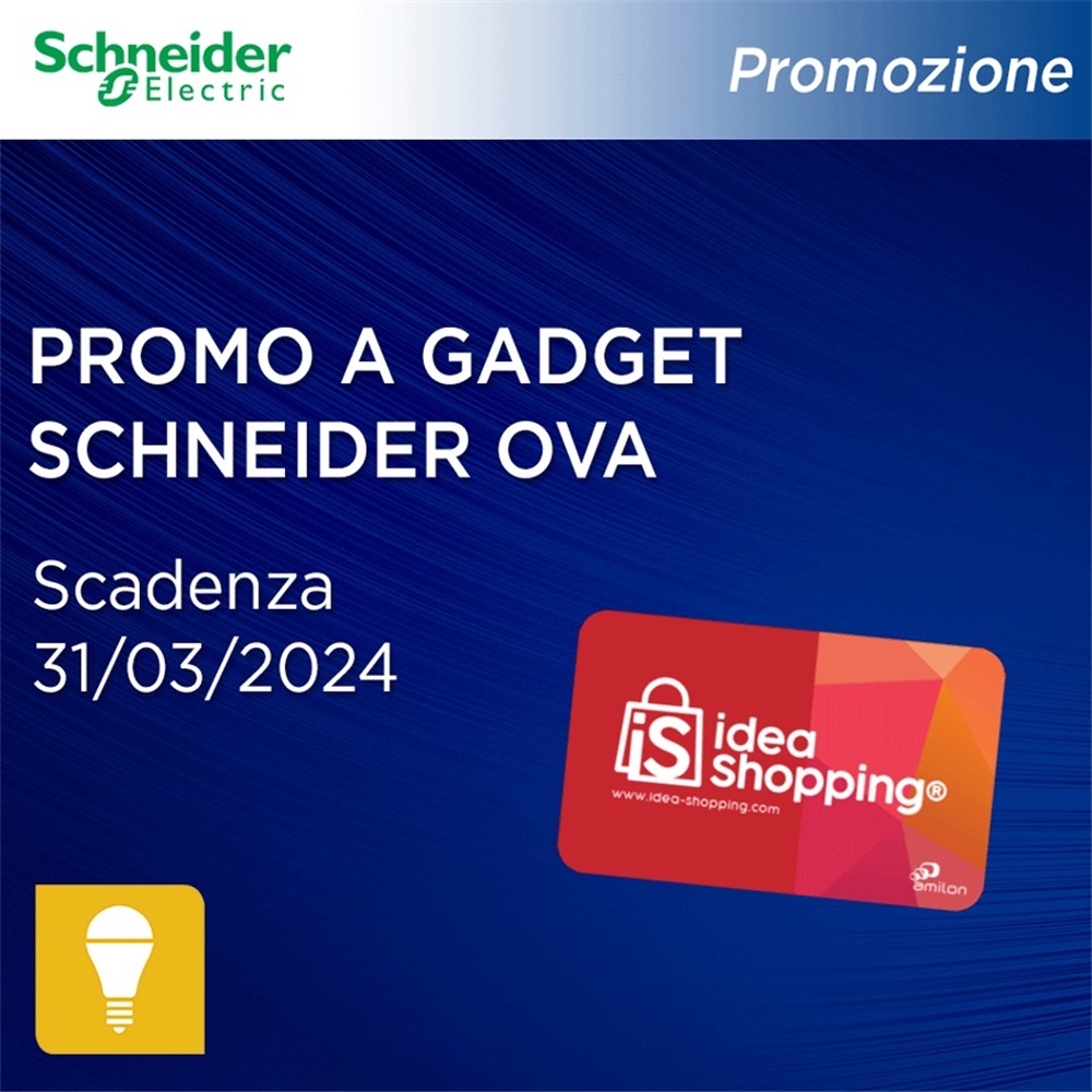 Ricevi un buono idea shopping con i prodotti OVA Schneider Electric