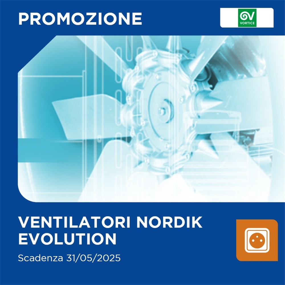 Rinfresca la Tua Casa: Promozione Vortice sui Ventilatori Nordik Evolution 