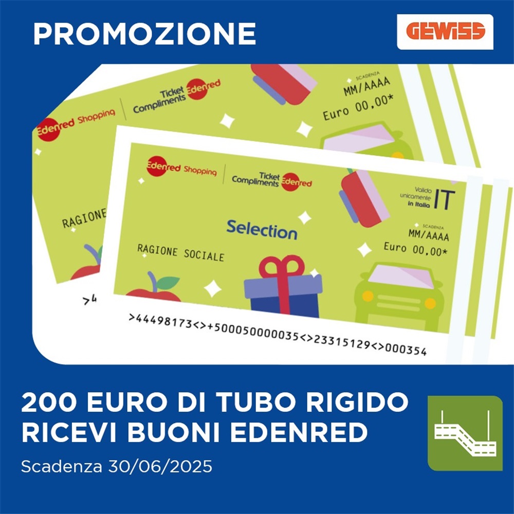 Promozione Gewiss dedicata a tubi rigidi e accessori