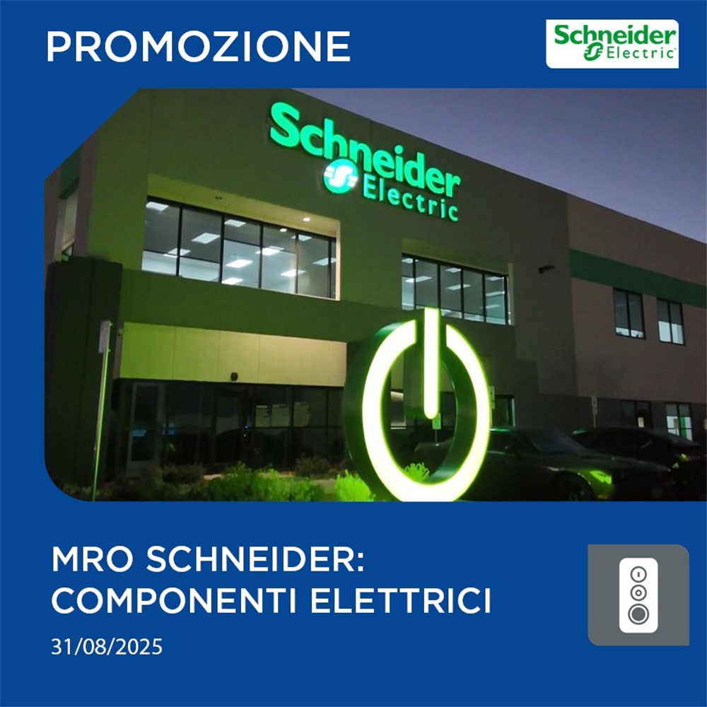 Promo MRO Schneider: Affidabilità e Tecnologia per i Tuoi Impianti