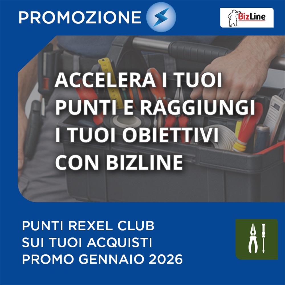 Bizline | Punti Rexel Club sui tuoi acquisti promo gennaio 2026