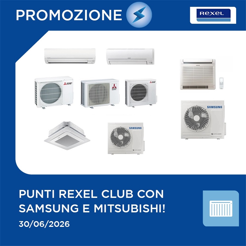 Guadagna punti Rexel Club con Mitsubishi e Samsung!